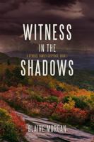 Witness in the Shadows (Large Print Edition) (Kyndall Family Suspense Series) B0GSQ61L14 Book Cover