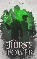 A Thirst for Power B0FGH3SS8C Book Cover