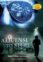 A License to Steal 097860590X Book Cover