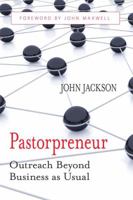 Pastorpreneur: Outreach Beyond Business as Usual 1888237457 Book Cover