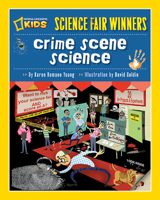 Crime Scene Science 1426305214 Book Cover