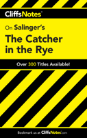 The Catcher in the Rye (Cliffs Notes) 0764585916 Book Cover