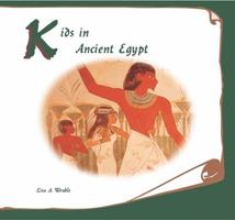 Kids in Ancient Egypt (Kids Throughout History) 0823969312 Book Cover