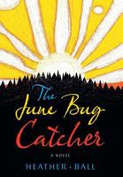 The June Bug Catcher 1525531506 Book Cover