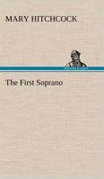 The First Soprano 9356014507 Book Cover