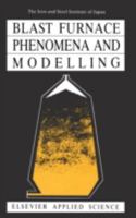 Blast Furnace Phenomena and Modelling 1851660577 Book Cover