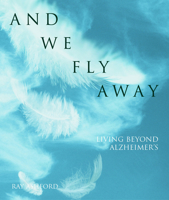 And We Fly Away 0806645709 Book Cover