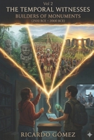 Dawn of Civilizations: The Temporal Witnesses, Volume 1 B0FQTBNSWK Book Cover