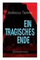 Ein Tragisches Ende 8027311268 Book Cover