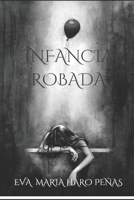INFANCIA ROBADA (Spanish Edition) B0D3LYBDQT Book Cover