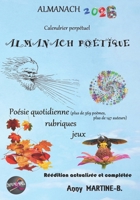 ALMANACH 2026 - Calendrier perpétuel - ALMANACH POÉTIQUE: Poésie quotidienne (plus de 369 poèmes, plus de 147 auteurs), rubriques, jeux (French Edition) B0FQBHKWRP Book Cover
