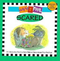 HOW I FEL/SCARED/BK3 (How I Feel) 1580482910 Book Cover