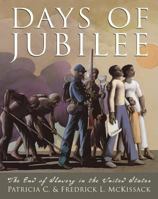 Days of Jubilee: The End of Slavery in the United States 0439635136 Book Cover