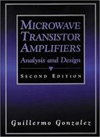 Microwave Transistor Amplifiers: Analysis and Design (2nd Edition) 0132543354 Book Cover