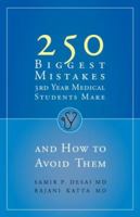 250 Biggest Mistakes 3rd Year Medical Students Make And How to Avoid Them 0972556168 Book Cover