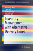 Inventory Management with Alternative Delivery Times 3319486330 Book Cover