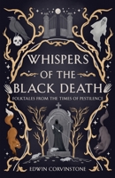 Whispers of the Black Death: Folktales from the Times of Pestilence B0FRYKBFVV Book Cover
