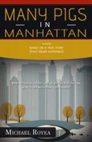 Many Pigs in Manhattan 1946920495 Book Cover