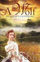 A Wolf in Sheep's Clothing 1626971137 Book Cover