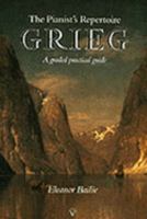 Grieg (Pianist's Repertoire) 0952160005 Book Cover