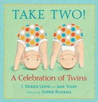 Take Two!: A Celebration of Twins 0763637025 Book Cover