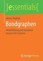 Bondgraphen: Modellbildung und Simulation dynamischer Systeme (essentials) 3658259205 Book Cover
