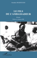 Le fils de l'ambassadeur (French Edition) 2747568105 Book Cover