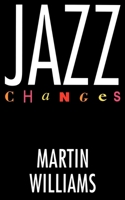 Jazz Changes 019505847X Book Cover