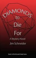 Diamonds to Die For 1387024337 Book Cover