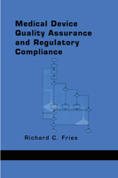 Medical Device Quality Assurance and Regulatory Compliance 0367400367 Book Cover