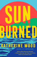 Sunburned: A Novel 0593726499 Book Cover