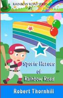 Sports Heroes Of Rainbow Road 1453755799 Book Cover