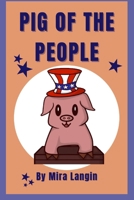 Pig of the People B0CNHM1DJM Book Cover