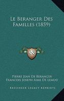 Le Beranger Des Familles (1859) 1167626419 Book Cover