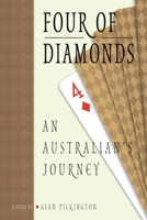 Four of Diamonds: An Australian's Journey 0595399045 Book Cover