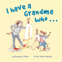 I Have A Grandma Who... 1951122313 Book Cover