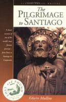 The Pilgrimage to Santiago 1566563712 Book Cover