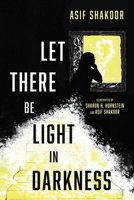 Let There Be Light in Darkness 1532699085 Book Cover