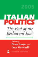 Italian Politics: The End of the Bertusconi Era? (Italian Politics) 1845452666 Book Cover