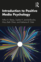 Introduction to Positive Media Psychology 0367373904 Book Cover