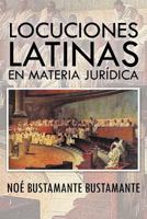 Locuciones Latinas En Materia Juridica 1463341830 Book Cover
