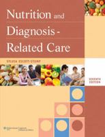 Nutrition and Diagnosis-Related Care 0781737605 Book Cover