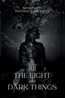 All the Light and Dark Things 1738068358 Book Cover