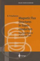 Magnetic Flux Structures in Superconductors: Extended Reprint of a Classic Text 3642087531 Book Cover