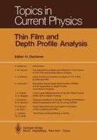 Thin Film and Depth Profile Analysis 3642465013 Book Cover