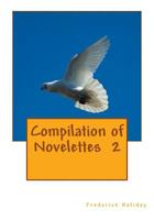 Compilation of Novelettes 2 1500869996 Book Cover