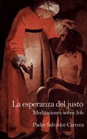 La Esperanza del Justo: Meditaciones Sobre Job 1721231099 Book Cover