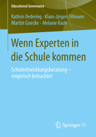 Wenn Experten in Die Schule Kommen: Schulentwicklungsberatung - Empirisch Betrachtet 3658014016 Book Cover