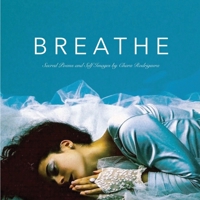 Breathe: Sacred Poems and Self Images by Chara Rodriguera 0999596829 Book Cover