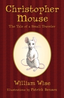 Christopher Mouse 1582347085 Book Cover